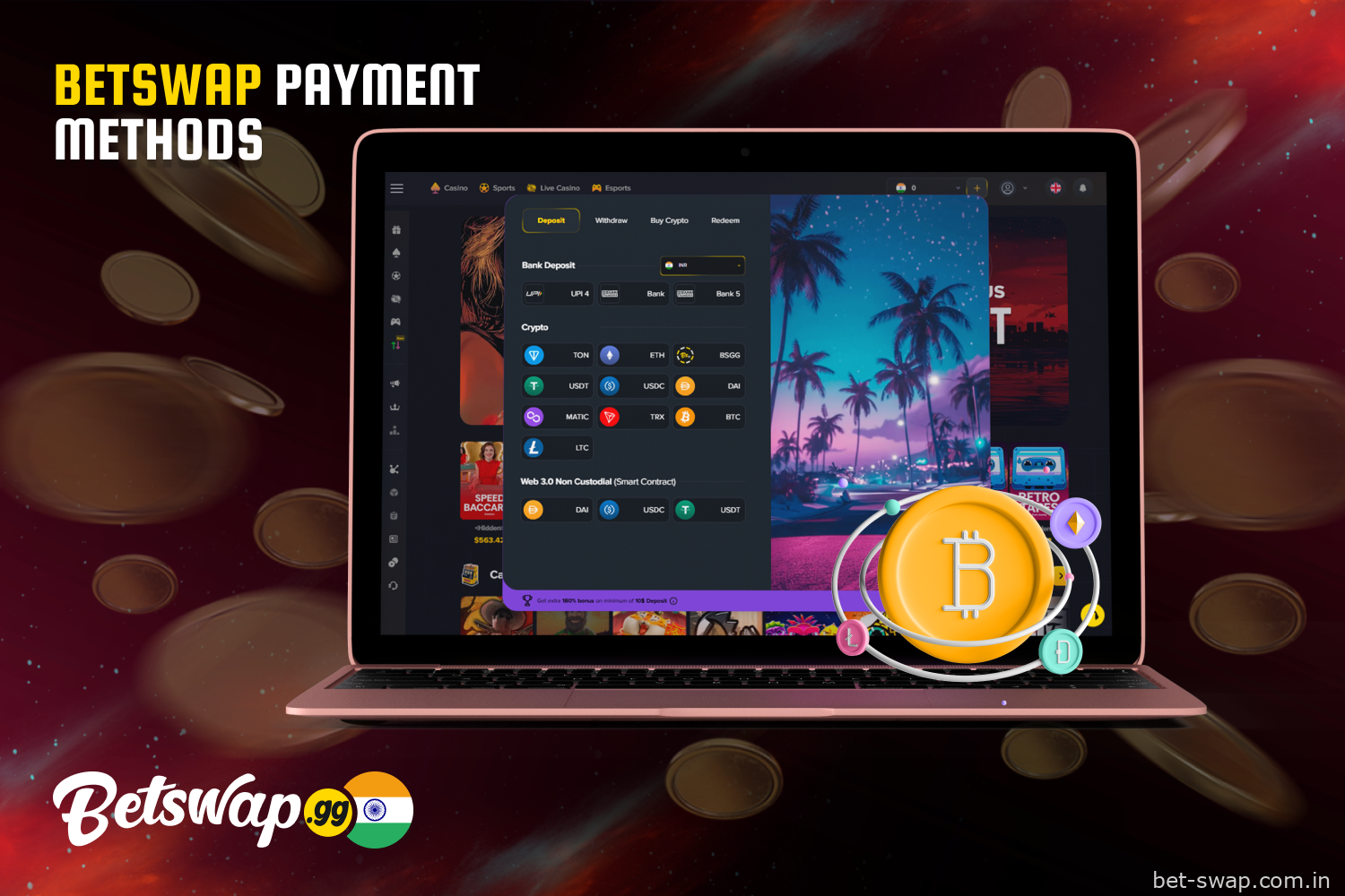 There are various cryptocurrency payment options available at Betswap India